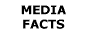 Media Facts